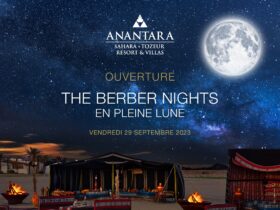 Les Nuits Berbères : Une Aventure Luxueuse sous les Étoiles du Sahara à l'Anantara Sahara Tozeur & Villas