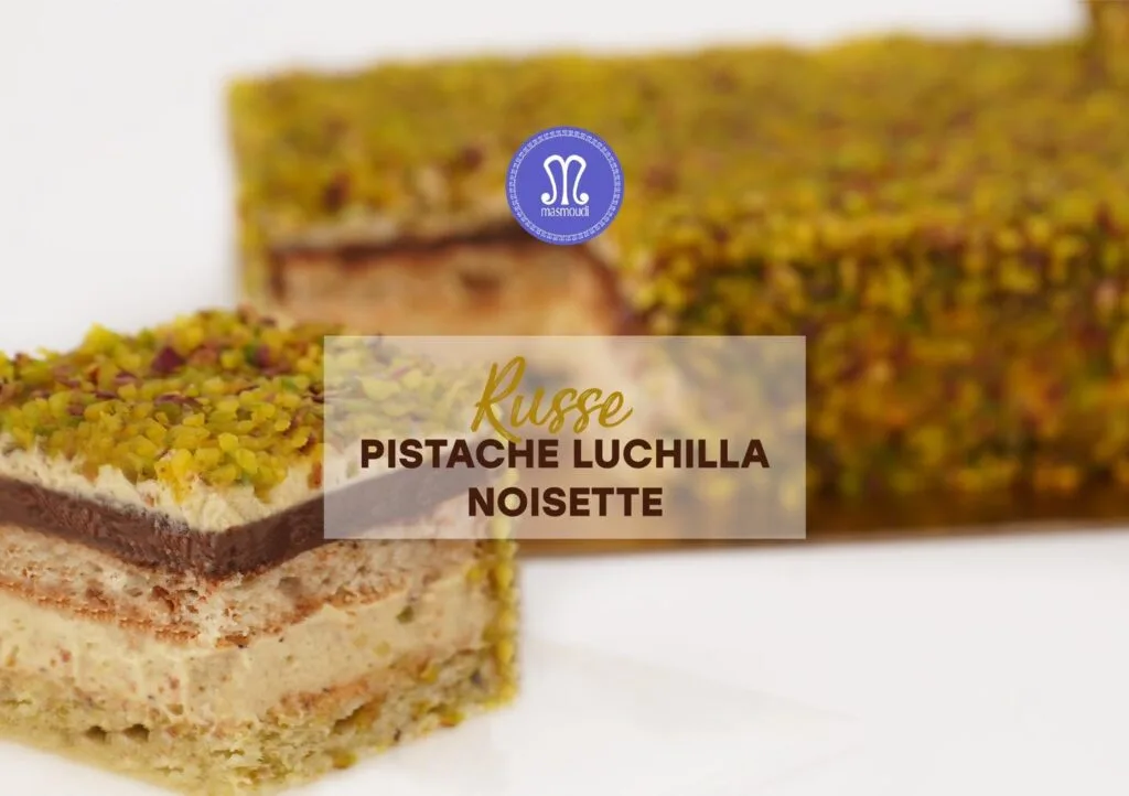 Russe Lucilla Noisette Pâtisserie Masmoudi