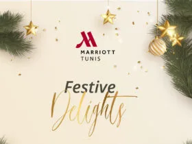 Au Tunis Marriott Hotel, la saison des fêtes s’annonce étincelante