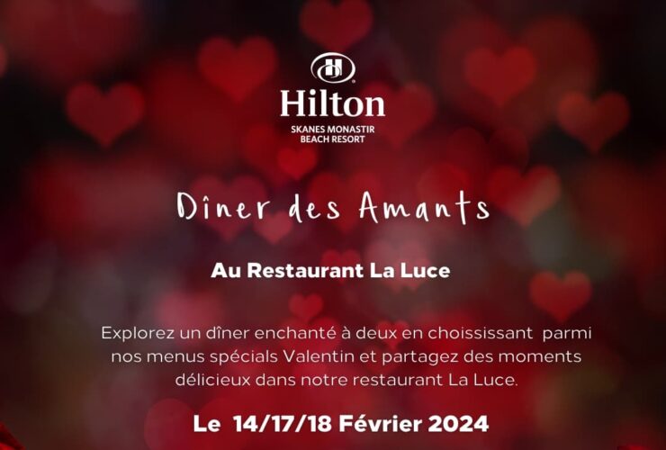 Séjour romantique : Découvrez l'Offre Spéciale Saint-Valentin 2024 à l'Hôtel Hilton Skanes Monastir!