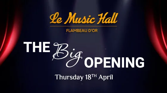 LE MUSIC HALL Flambo dOr