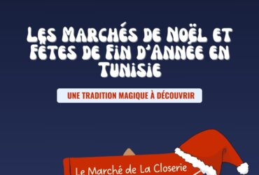 Les Marchés de Noël en Tunisie