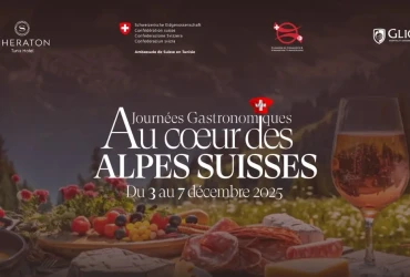 Le Sheraton Tunis Hôtel accueille une nouvelle escale gourmande Suisse