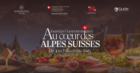 Le Sheraton Tunis Hôtel accueille une nouvelle escale gourmande Suisse